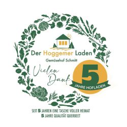 Hofladen 5 Jahre
